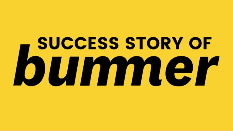 Success Story of Bummer