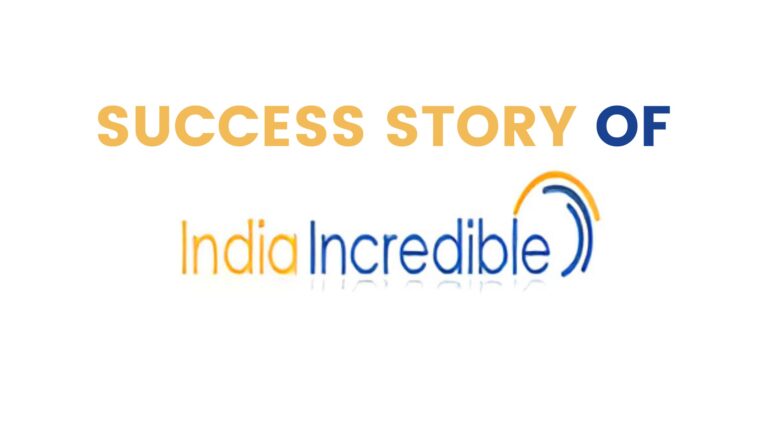 India Incredible Success Story
