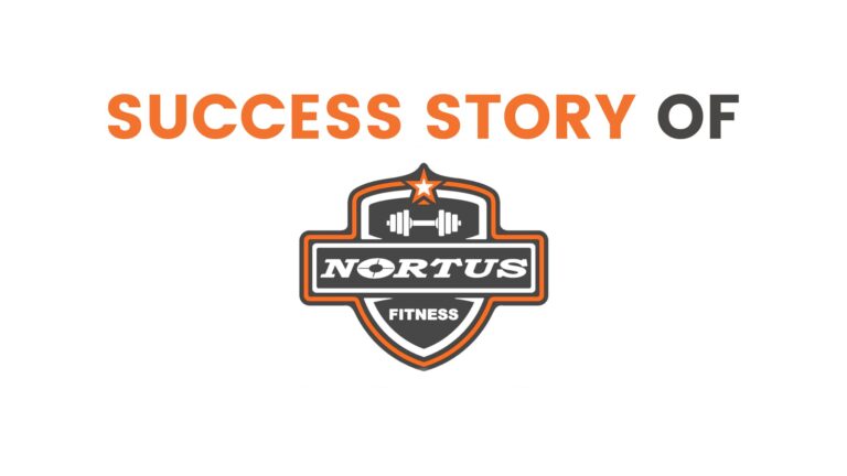 Success Story of Nortus Fitness