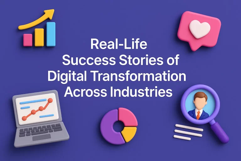Success Stories of Digital Transformation
